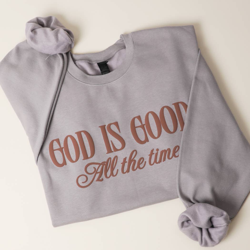 GOD IS GOOD All The Time PUFF MIDWEIGHT Sweatshirt: LIGHT PINK / L