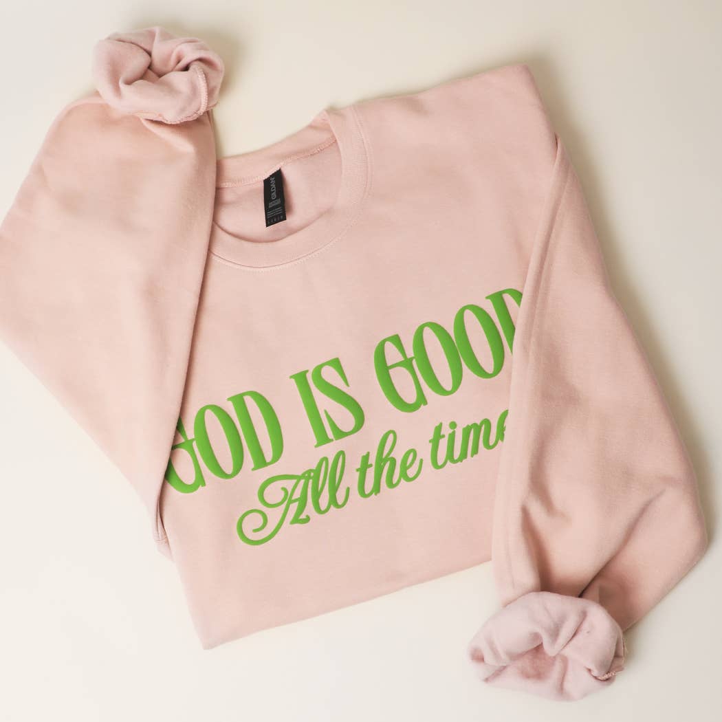 GOD IS GOOD All The Time PUFF MIDWEIGHT Sweatshirt: LIGHT PINK / L