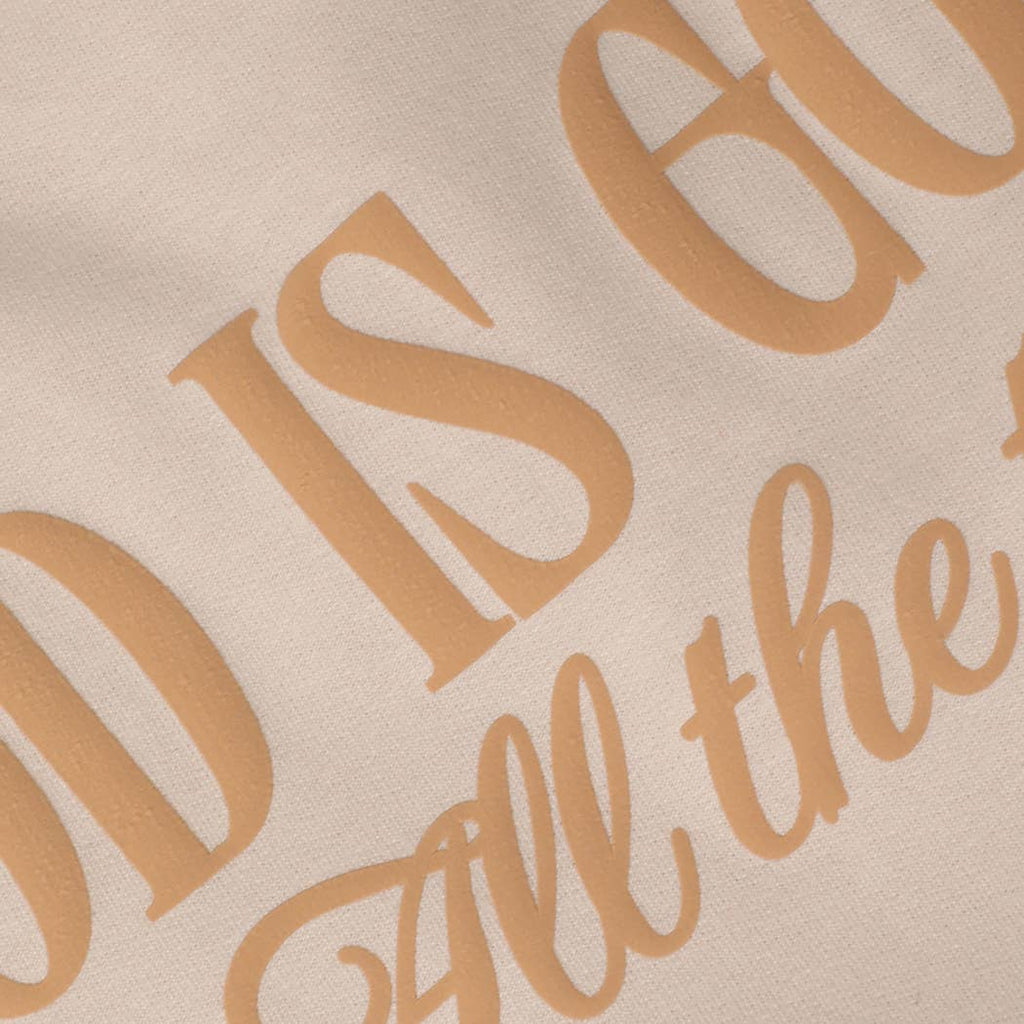 GOD IS GOOD All The Time PUFF MIDWEIGHT Sweatshirt: LIGHT PINK / L